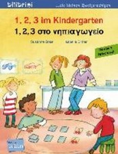 1, 2, 3 im Kindergarten. Kinderbuch Deutsch-Griechisch, Susanne Böse