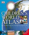 Children's World Atlas by Dorling Kindersley Ltd (Hardback, 2008)