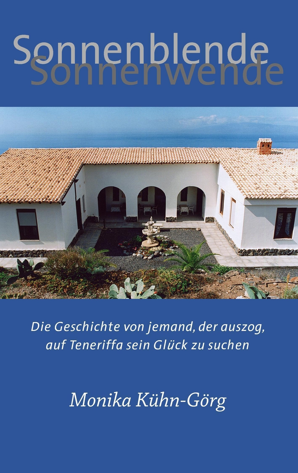 Thumbnail - Sonnenblende ¿ Sonnenwende Monika Kühn-görg Taschenbuch Paperback 268