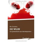 de Wijn by Nic Douben (Paperback / softback)