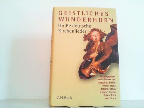 Geistliches Wunderhorn - Große deutsche Kirchenlieder. Becker, Hansjakob, Ansgar - Bild 1 von 1