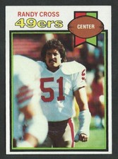 1979 TOPPS Football Trading Card #513 🤩 RANDY CROSS, San Francisco 49ers 🏈