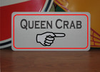 Queen Crab w/ arrow Metal Sign