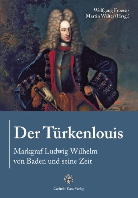 Wolfgang Froese Der Türkenlouis - Wolfgang Froese