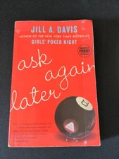 Uncorrected Proof Ask Again Later : A Novel by Jill A. Davis 2007 PB ARC 