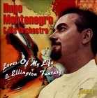 Loves of My Life & Ellington Fantasy by Hugo Montenegro/Hugo Montenegro & His Orchestra (CD, Apr-2013, Jasmine Records)