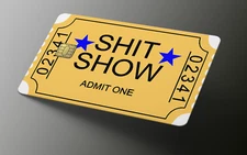 Shi* Show Ticket Credit Card Skin, Debit Card Covering (small chip)