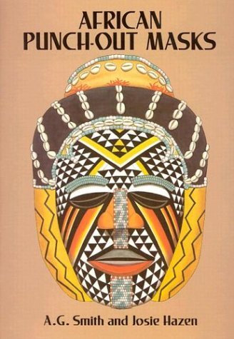 African Punch-out Masks - Smith, A.G.;Hazen