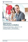 Motiviertes Mitarbeiterverhalten von Ulrich Wehrlin (2013, Taschenbuch)