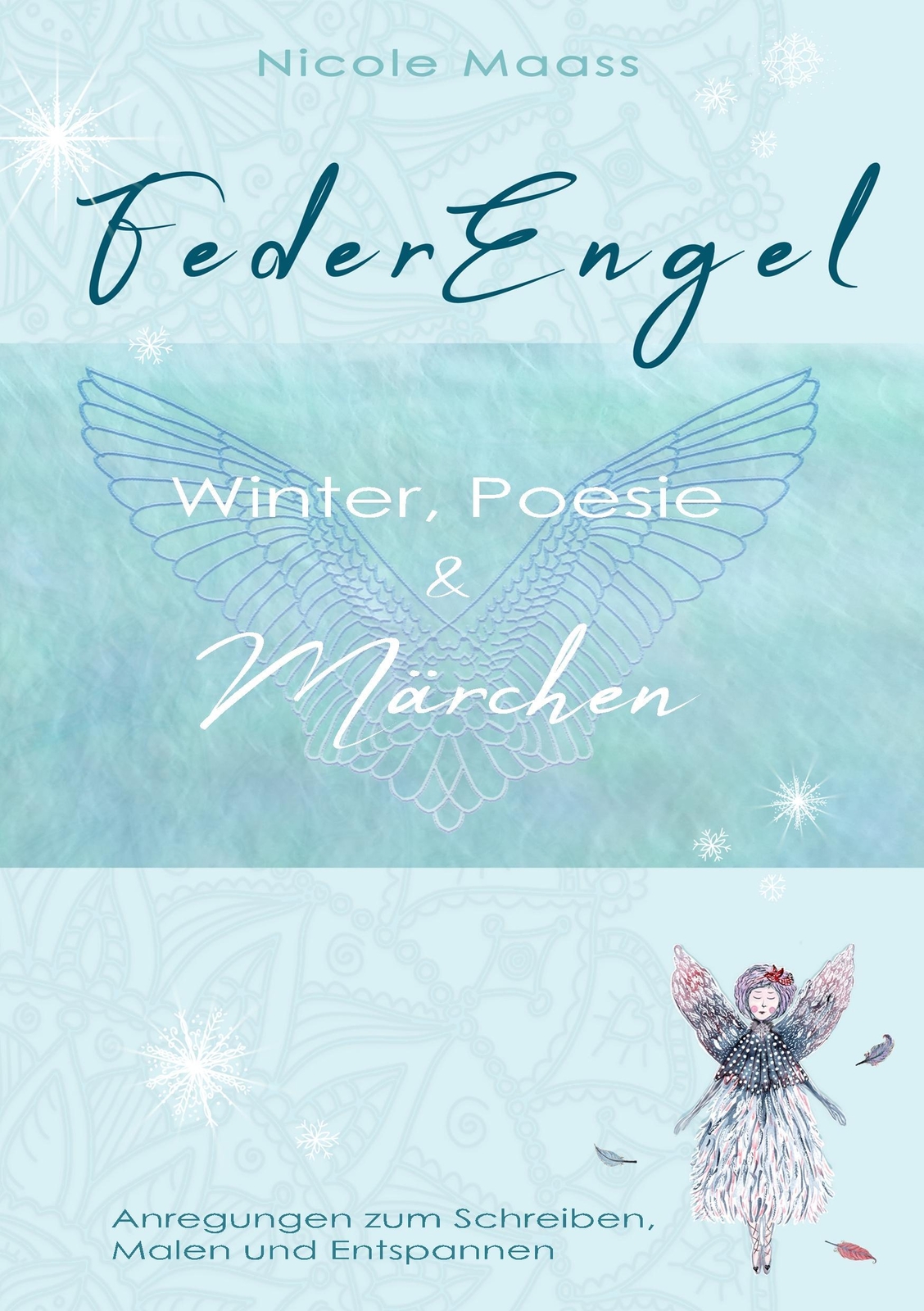 Thumbnail - Federengel | Nicole Maass | Winter, Poesie & Märchen | Taschenbuch |