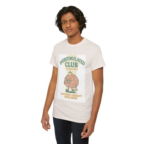 Overstimulated Club Tee, Funny T-Shirt for Anxiety Relief, Great Gift for - Picture 55 of 151
