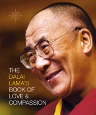 Dalai Lama's Book of Love and Compassion Paperback Dalai Lama