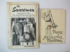 The Snareman the art of snaring Lynch -Pavek 1935 Trails to Successful Trapping