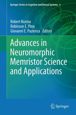 Robert Kozma (u. a.) | Advances in Neuromorphic Memristor Science and...