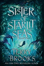 Sister of Starlit Seas by Terry Brooks Paperback Book