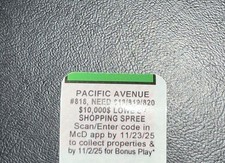 2025 McDonald  s Monopoly Unredeemed Pacific Avenue Property Piece 818