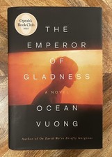Ocean Vuong: The Emperor of Gladness: Oprah's Book Club: A Novel (Hardcover)