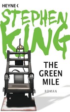 The Green Mile | Roman | Stephen King | Taschenbuch | 575 S. | Deutsch | 2011