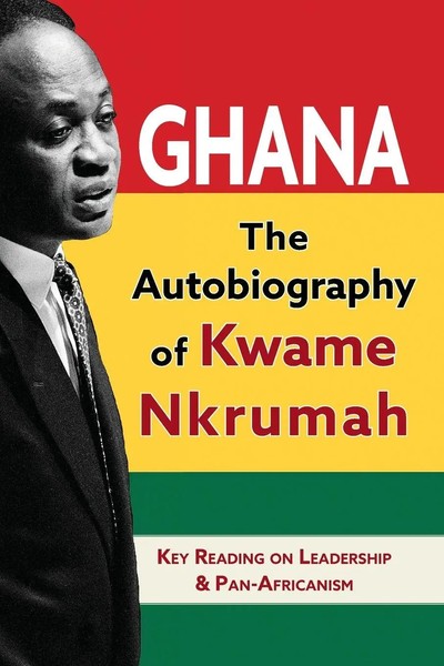 Ghana The Autobiography Of Kwame Nkrumah Kwame Nkrumah Taschenbuch Englisch 2023-image