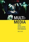 Multi-media: Video - Installation - Performance by Nick Kaye (Paperback, 2006)