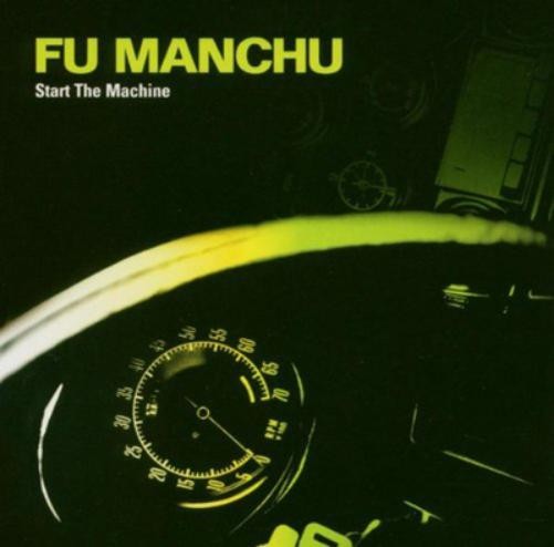 Альбом Fu Manchu Start the Machine (CD)