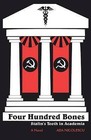 Four Hundred Bones: Stalin's Teeth in Academia by Ada Nicolescu (Paperback / softback, 2015)