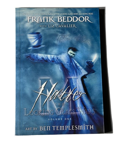 The Looking Glass Wars : Hatter M Vol. 1 - by Frank Beddor and Liz Cavalier - Picture 1 of 2