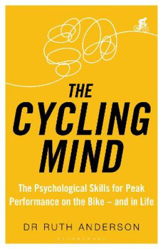 Thumbnail - The Cycling Mind: The Psychological Skills For Peak Performance On The