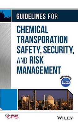 GUIDELINES FOR CHEMICAL TRANSPORTATION SAFETY, SECURITY, By Ccps - Hardcover