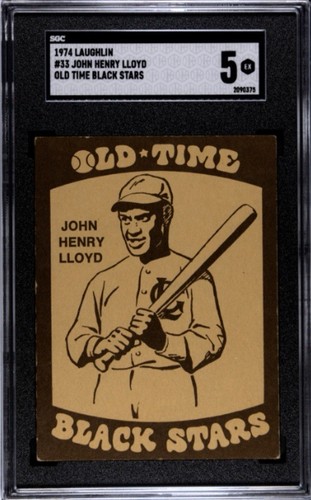 1974 Laughlin Old Time Black Stars Baseball #33 John Henry Lloyd SGC 5