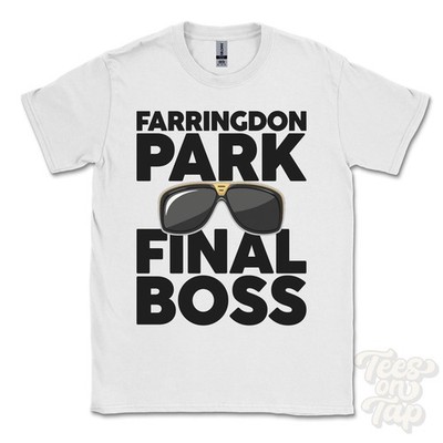 FARRINGDON PARK FINAL BOSS T-SHIRT funny xmas gift preston callon fishwick