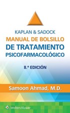 Kaplan & Sadock. Manual de bolsillo de tratamiento psicofarmacolgico by Samoon A