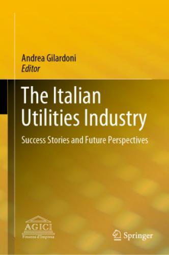 The Italian Utilities Industry Success Stories And Future Perspectives