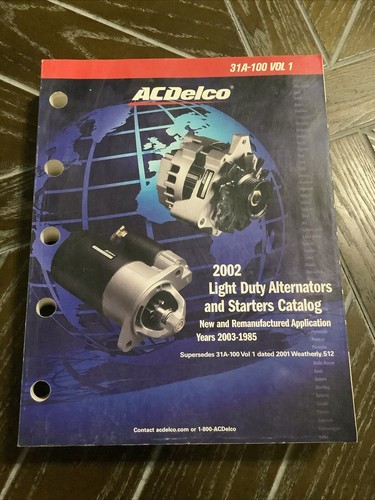 VINTAGE 2002 ACDELCO 31A-100 Vol 1 Light Duty Alternators & Starters Catalog