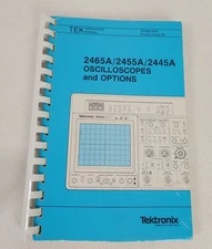 OEM Tektronix 070-6014-00 2465A / 2455A / 2445A Oscilloscopes Operators Manual