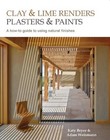 Adam Weismann Katy Clay and lime renders, plasters and (Paperback) (Uk Import)