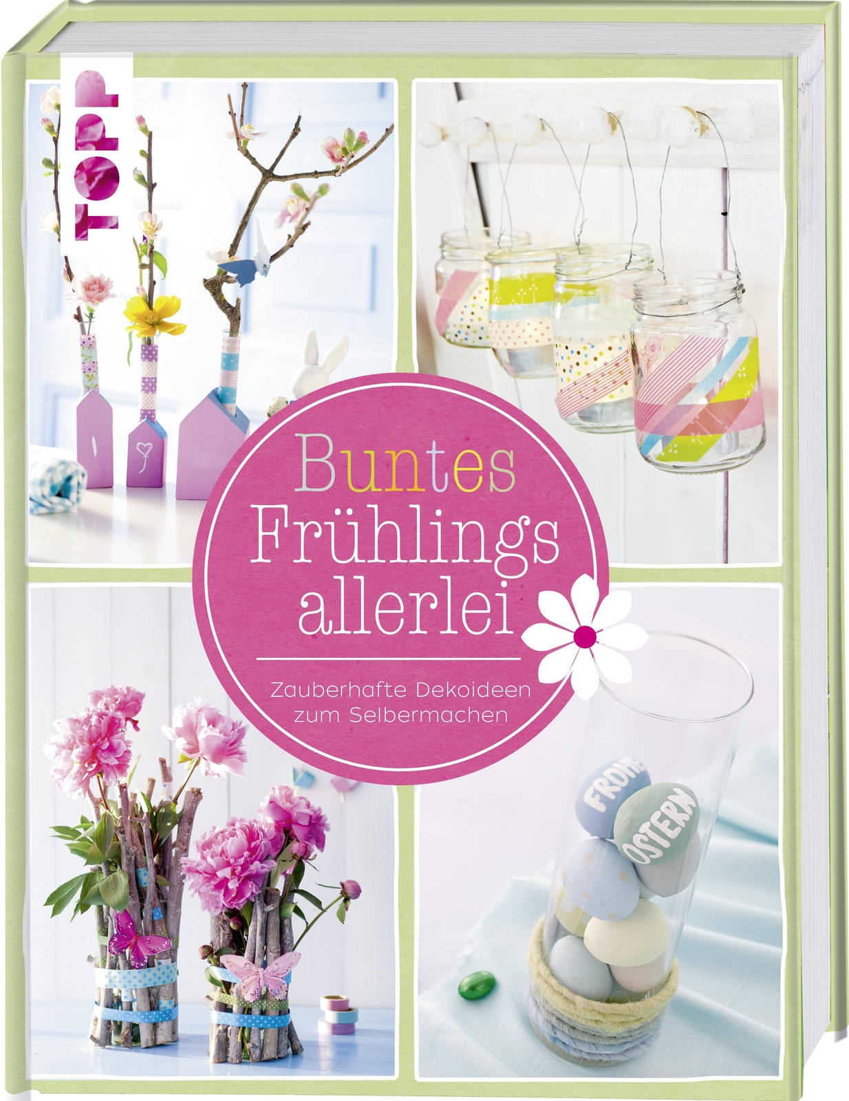 Thumbnail - Buntes Frühlingsallerlei | Zauberhafte Dekoideen Zum Selbermachen |
