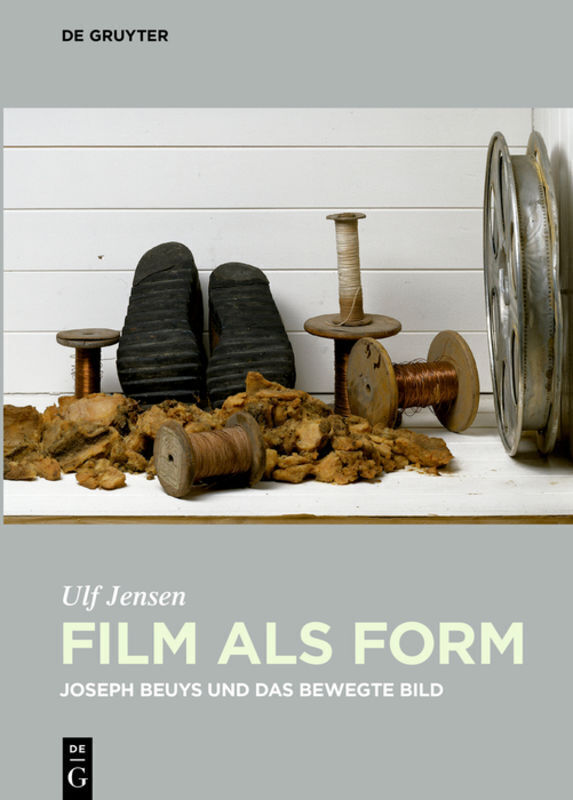 Thumbnail - Film Als Form | Joseph Beuys Und Das Bewegte Bild | Ulf Jensen |
