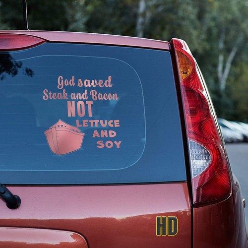 God saved steak and bacon not lettuce and soy Vinyl decal keto carnivore meat - Picture 82 of 109