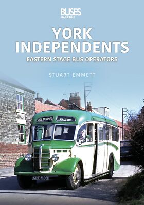 York Independents: Eastern Stage Bus Operators (Britain's Buses, 2) [paperback]