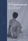 Das Laktose-Intoleranz Buch von Doris Paas (2007, Kunststoffeinband)