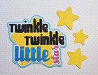 Twinkle Twinkle Little Star Title. Scrapbook, Card making Paper Piecing