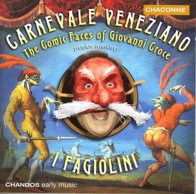 Carnevale Veneziano: The Comic Faces of Giovanni Croce -  CD XSVG The Cheap Fast