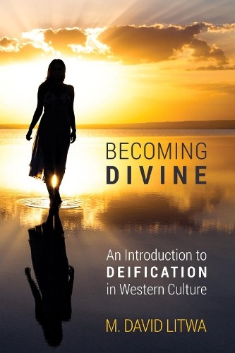 M. David Litwa Becoming Divine (Paperback) (US IMPORT)