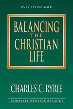 Balancing the Christian Life: A Survey of Spiritual Disciplines
