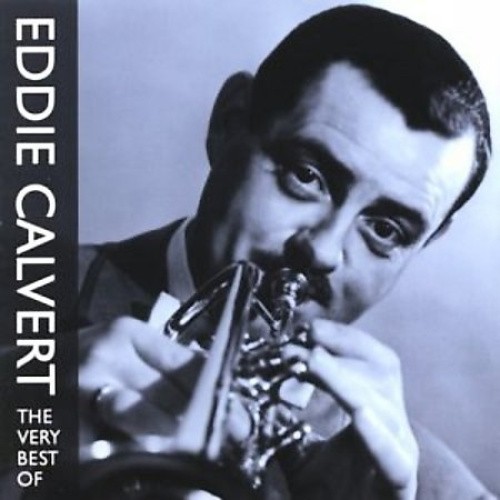 The Very Best of Eddie Calvert by Calvert Eddie [Compact Disc]