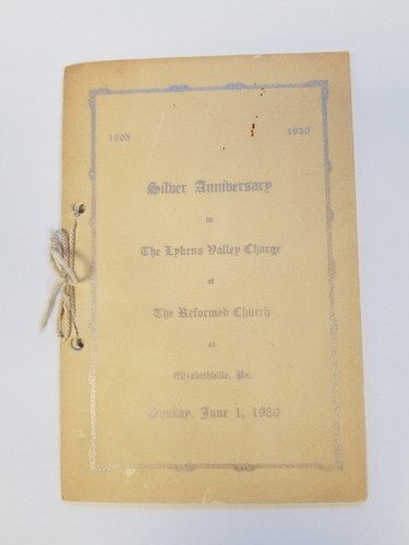 25th Anniversary The Lykens Valley Charge Elizabethville Pa. 1905-1930 Booklet - Picture 1 of 7