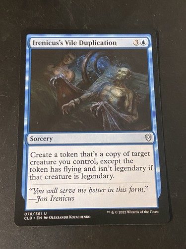 Irenicus's Vile Duplication CLB NM MTG