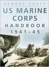 US Marine Corps Handbook 1941-45, Forty, George, 9780750941969