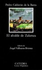El Alcalde De Zalamea: El Alcalde De Zalamea by Calderon de la Barca (Paperback)